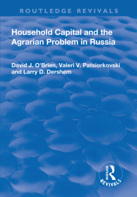 Cover image: Household Capital and the Agrarian Problem in Russia 1st edition 9781138723566