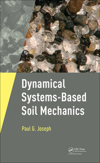 Omslagafbeelding: Dynamical Systems-Based Soil Mechanics 1st edition 9781138723221