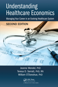 表紙画像: Understanding Healthcare Economics 2nd edition 9781032095974