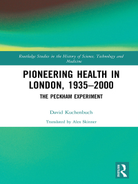Imagen de portada: Pioneering Health in London, 1935-2000 1st edition 9780367584573