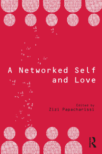 Immagine di copertina: A Networked Self and Love 1st edition 9781138722538