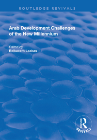 Cover image: Arab Development Challenges of the New Millennium 1st edition 9781138721784