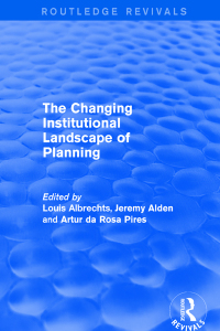 Cover image: The Changing Institutional Landscape of Planning 1st edition 9781138721548