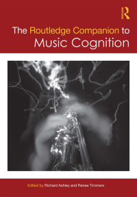 صورة الغلاف: The Routledge Companion to Music Cognition 1st edition 9781138721050