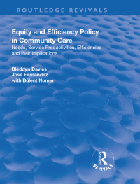 Imagen de portada: Equity and Efficiency Policy in Community Care 1st edition 9781138720534