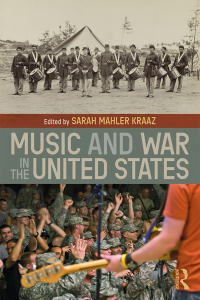 Cover image: Music and War in the United States 1st edition 9781138720558