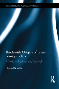 Imagen de portada: The Jewish Origins of Israeli Foreign Policy 1st edition 9781138720497