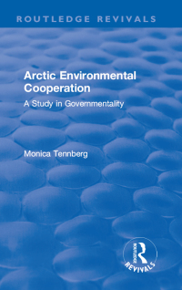صورة الغلاف: Arctic Environmental Cooperation 1st edition 9781138720145