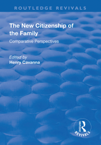 Imagen de portada: The New Citizenship of the Family 1st edition 9781138719774