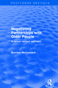 Immagine di copertina: Negotiating Partnerships with Older People 1st edition 9780367249632