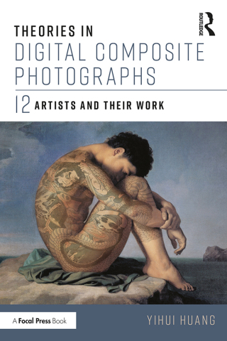 Cover image: Theories in Digital Composite Photographs 1st edition 9781138719170