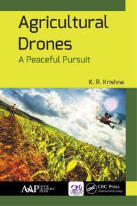 Cover image: Agricultural Drones 1st edition 9781771885959