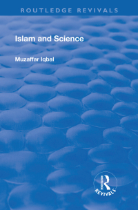 Cover image: Islam and Science 1st edition 9781138718845