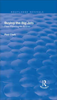 表紙画像: Buying the Big Jets 1st edition 9781138718463