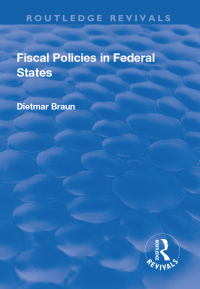 Cover image: Fiscal Policies in Federal States 1st edition 9781315195957