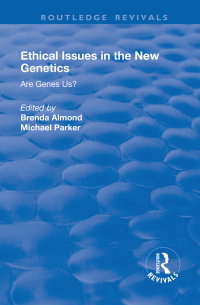 表紙画像: Ethical Issues in the New Genetics 1st edition 9781315196039