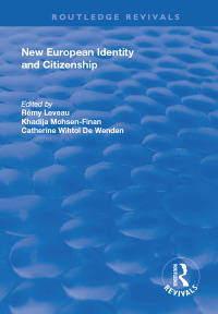 Cover image: New European Identity and Citizenship 1st edition 9781138717862