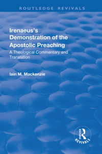 Imagen de portada: Irenaeus's Demonstration of the Apostolic Preaching 1st edition 9781138717763