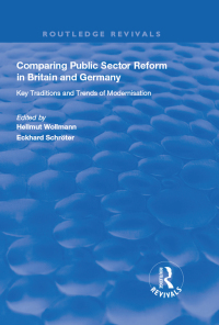 Omslagafbeelding: Comparing Public Sector Reform in Britain and Germany 1st edition 9781138717541