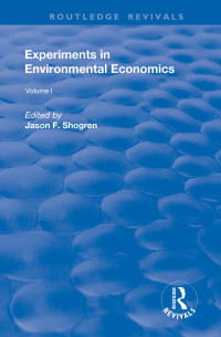 Cover image: Experiments in Environmental Economics 1st edition 9781138717336