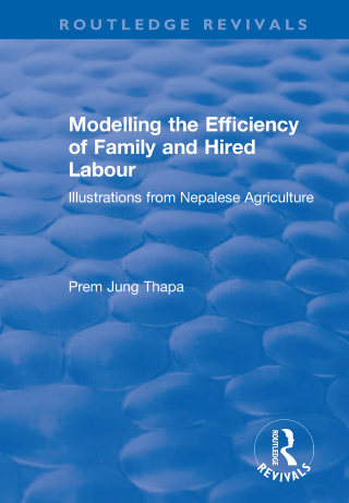 Cover image: Modelling the Efficiency of Family and Hired Labour 1st edition 9781315196404