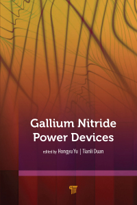 Cover image: Gallium Nitride Power Devices 1st edition 9789814774093