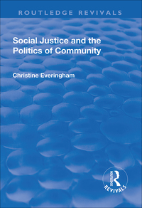 Cover image: Social Justice and the Politics of Community 1st edition 9781138717435