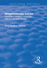 Imagen de portada: Wittgensteinian Values 1st edition 9781138716346