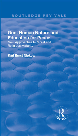 Imagen de portada: God, Human Nature and Education for Peace 1st edition 9781138716032