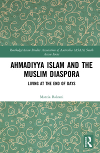 Cover image: Ahmadiyya Islam and the Muslim Diaspora 1st edition 9781138715851