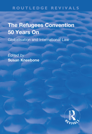 Cover image: The Refugees Convention 50 Years on 1st edition 9781138715257