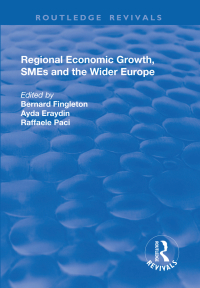 Titelbild: Regional Economic Growth, SMEs and the Wider Europe 1st edition 9781138714496