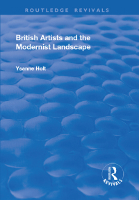 Cover image: British Artists and the Modernist Landscape 1st edition 9781138710795