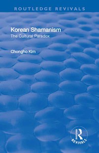 Imagen de portada: Korean Shamanism 1st edition 9781138710511