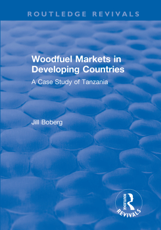 Omslagafbeelding: Woodfuel Markets in Developing Countries: A Case Study of Tanzania 1st edition 9781138713680