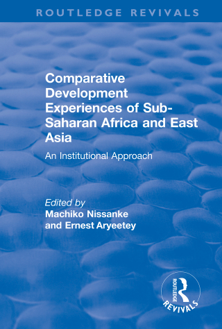 Cover image: Comparative Development Experiences of Sub-Saharan Africa and East Asia 1st edition 9781138708327