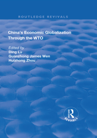 Cover image: China's Economic Globalization through the WTO 1st edition 9781138707757