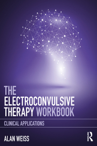 表紙画像: The Electroconvulsive Therapy Workbook 1st edition 9781138713376