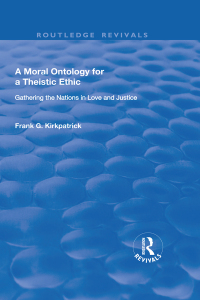 Imagen de portada: A Moral Ontology for a Theistic Ethic 1st edition 9781138707733