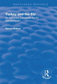 Imagen de portada: Turkey and the EU: An Awkward Candidate for EU Membership? 1st edition 9781138711013