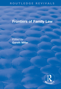 Imagen de portada: Frontiers of Family Law 1st edition 9781138710535