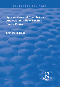 Cover image: Applied General Equilibrium Analysis of India's Tax and Trade Policy 1st edition 9781138711891