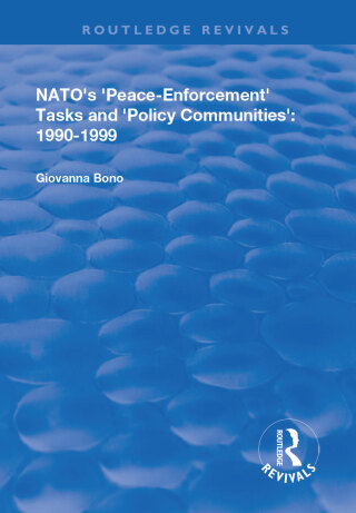 صورة الغلاف: NATO's Peace Enforcement Tasks and Policy Communities 1st edition 9781138709102