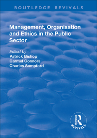 Cover image: Management, Organisation, and Ethics in the Public Sector 1st edition 9781138711662