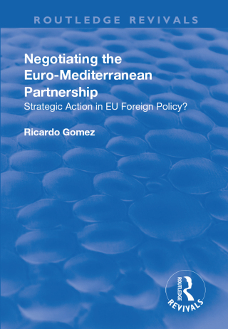 Cover image: Negotiating the Euro-Mediterranean Partnership 1st edition 9781138711495