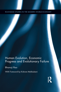 Cover image: Human Evolution, Economic Progress and Evolutionary Failure 1st edition 9780415517799