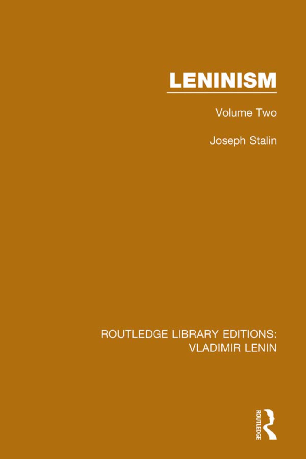 Leninism Volume Two 1st Edition