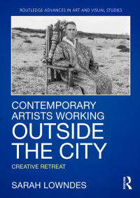 Cover image: Contemporary Artists Working Outside the City 1st edition 9780367787066