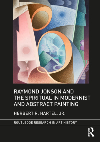Cover image: Raymond Jonson and the Spiritual in Modernist and Abstract Painting 1st edition 9781032339238