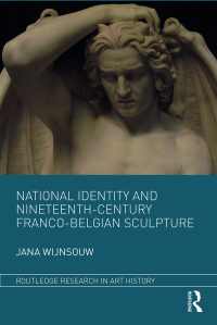 Cover image: National Identity and Nineteenth-Century Franco-Belgian Sculpture 1st edition 9781032339474